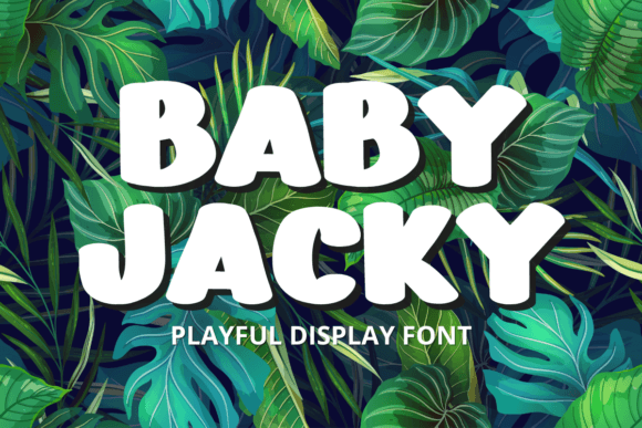 Baby Jacky: A Bold Display Font for Scroll-Stopping Marketing