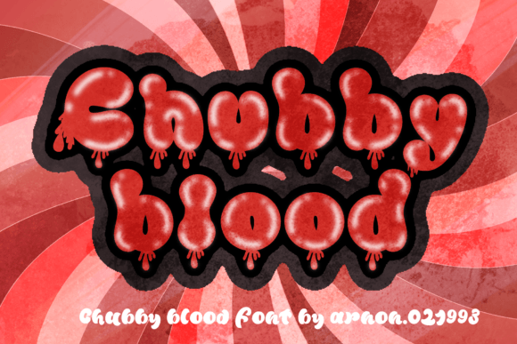 Chubby Blood: A Display Font That Makes Your Headlines Unmissable