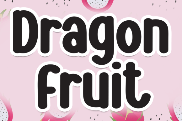 Dragon Fruit Font: A Sweet, Friendly Display Typeface for Small Brands