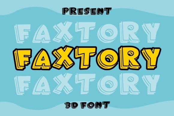 Faxtory: A Friendly, Bold Display Typeface for Digital Brands