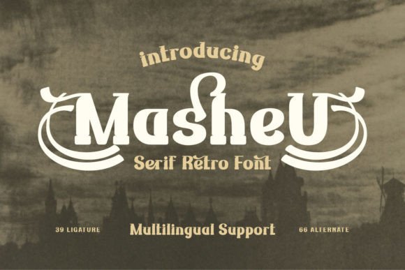 Masheu: A Serif Font That Makes Your Brand Feel Thoughtful and Timeless