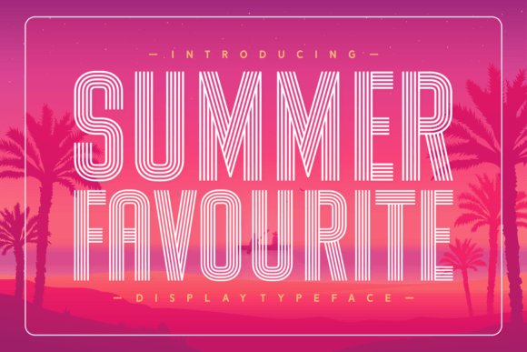 Summer Favourite: A Display Font That Lifts Your Digital Brand